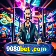 9080bet .com